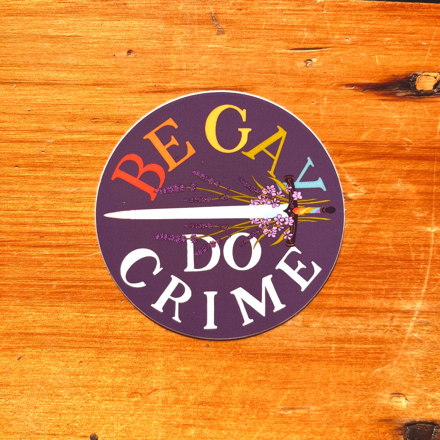 Be Gay Do Crime Sticker