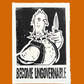 Become Ungovernable Pigeon Print
