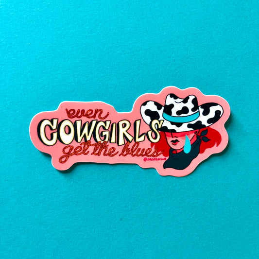 Even Cowgirls Get the Blues Sticker