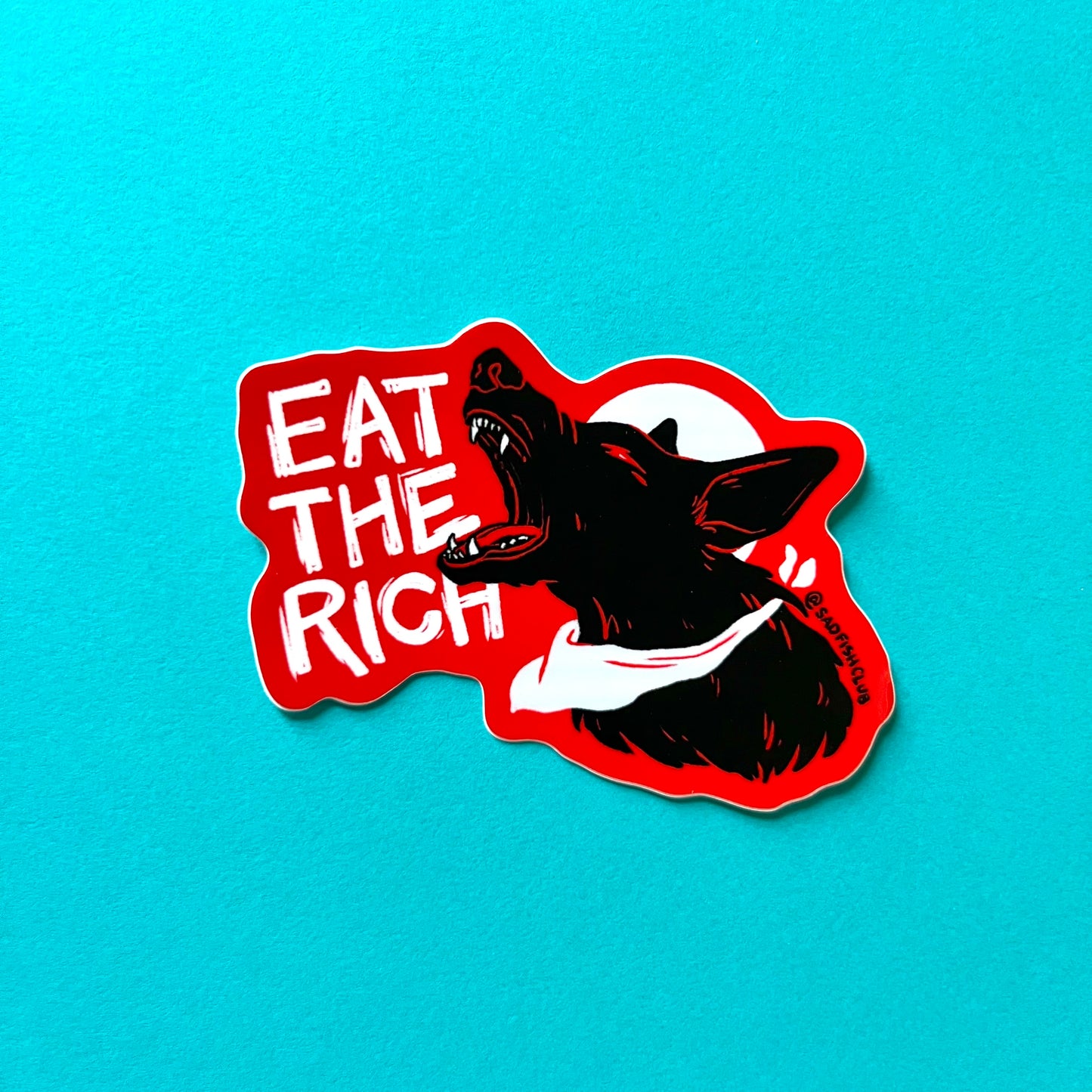 Eat the Rich Sticker