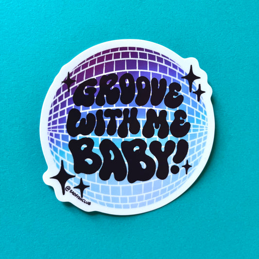 Groove With Me Sticker