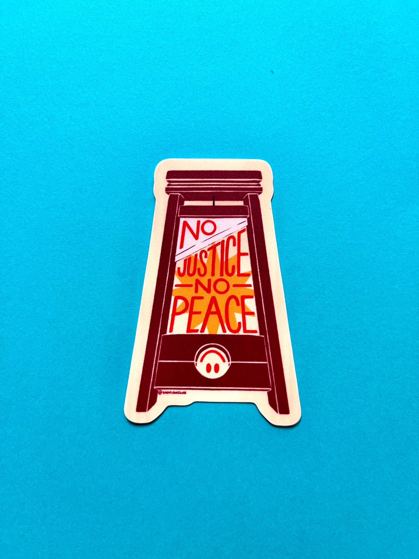 No Justice No Peace Sticker