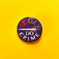 Be Gay Do Crime Button