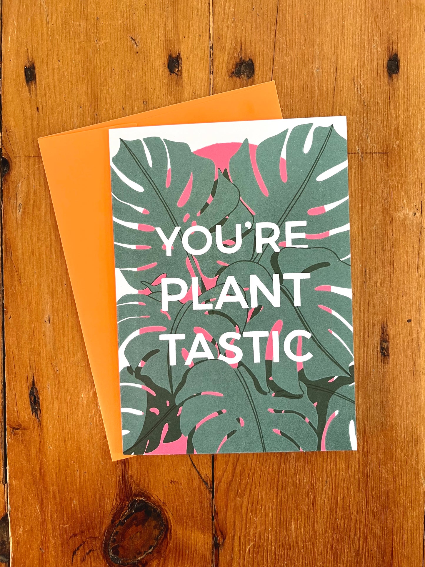 You're Plant-tastic Card